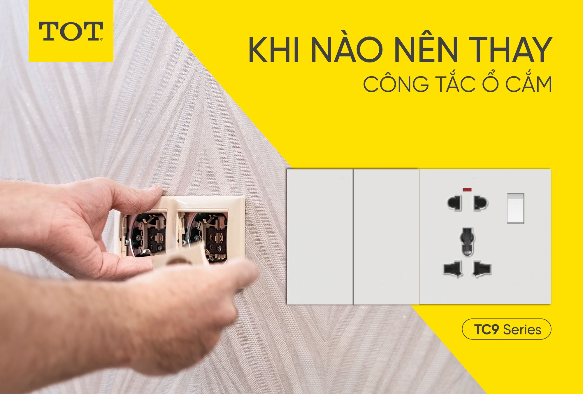 Khi Nào Nên Thay Công Tắc Ổ Cắm? Cẩm Nang Đảm Bảo An Toàn Điện Gia Đình